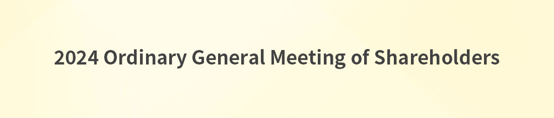 2024 Ordinary General Meeting of Shareholders