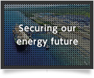 Securing our energy future