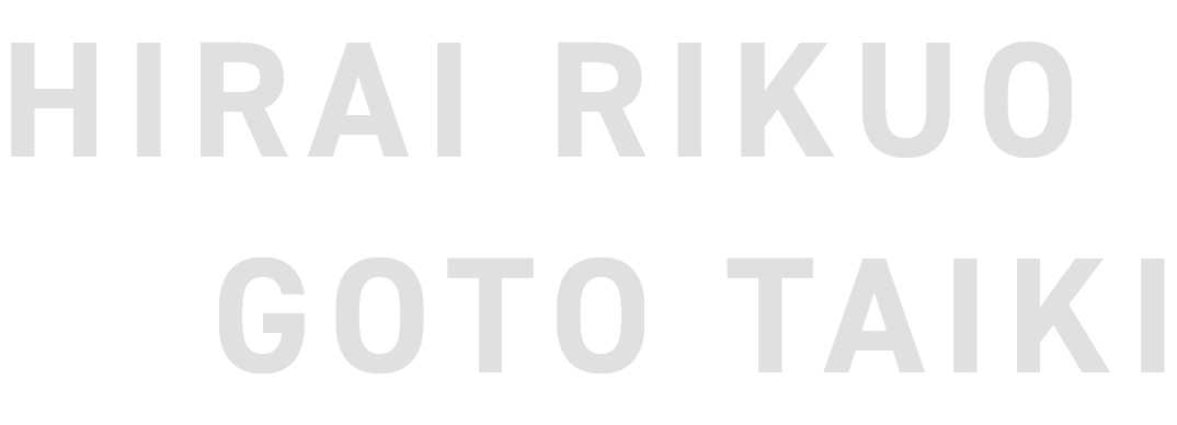 HIRAI RIKUO GOTOU TAIKI